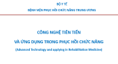 CÔNG NGHỆ TIÊN TIẾN VÀ ỨNG DỤNG TRONG PHCN